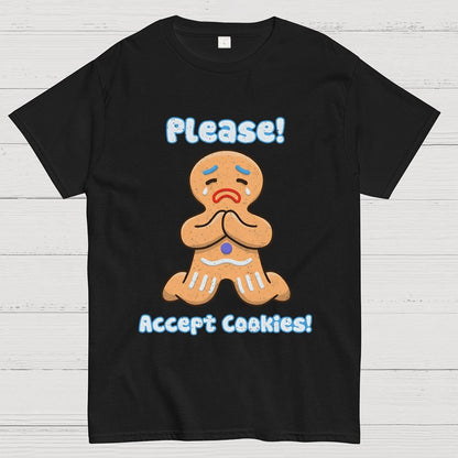 Please! Accept Cookies! Geek T-Shirt