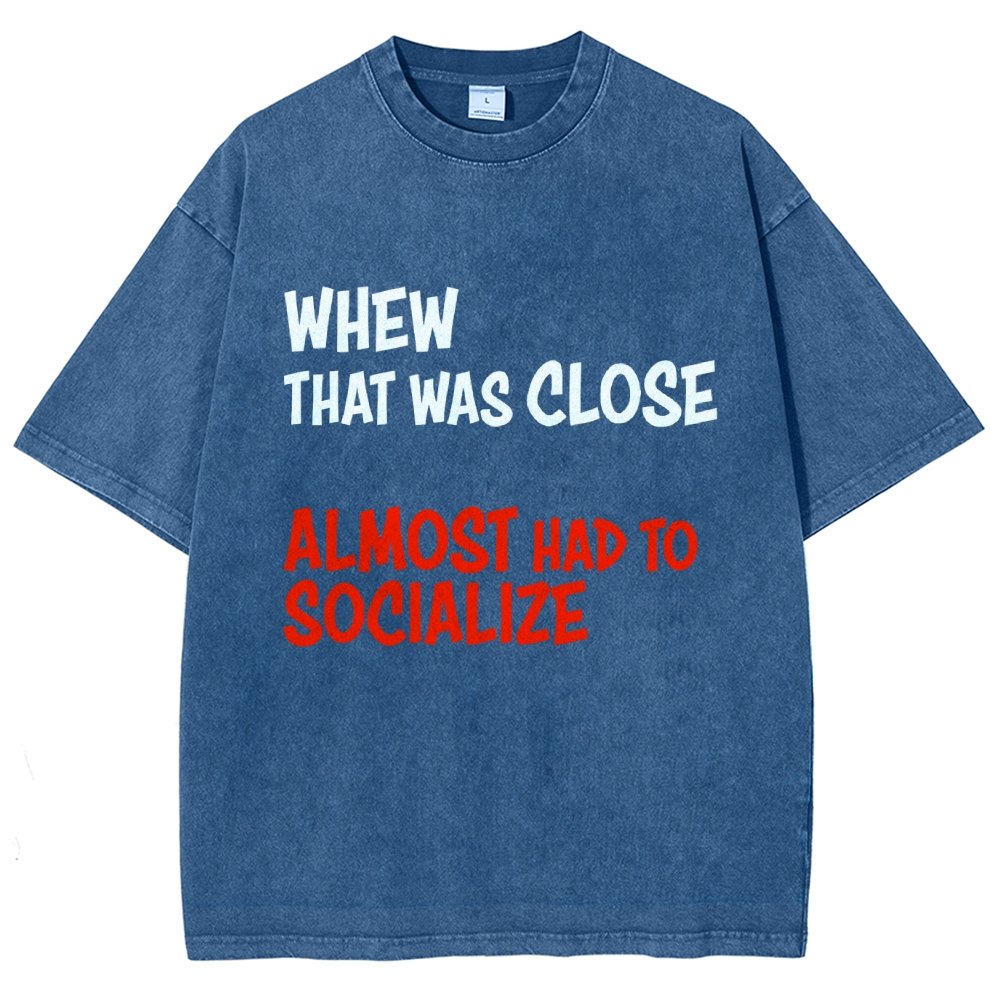 Almost Had To Socialize Vintage Distressed T-shirt