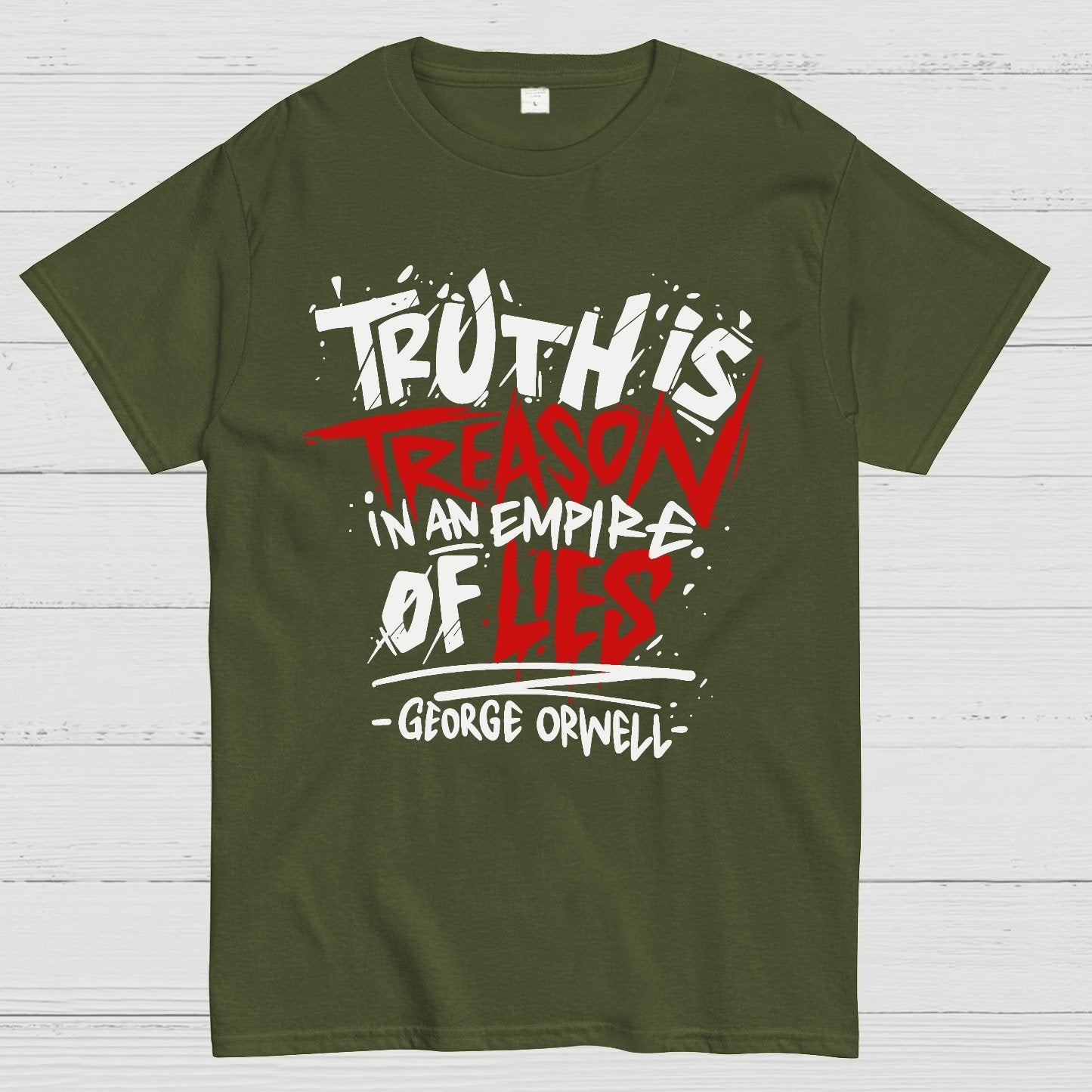 Truth is Treason in an Empire of Lies Geek T-Shirt