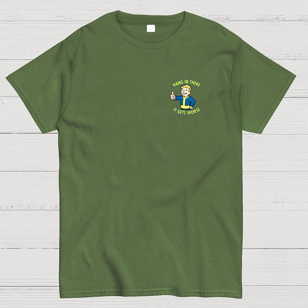 Hang In There It Gets Worse Front And Back Printing Geek T-Shirt