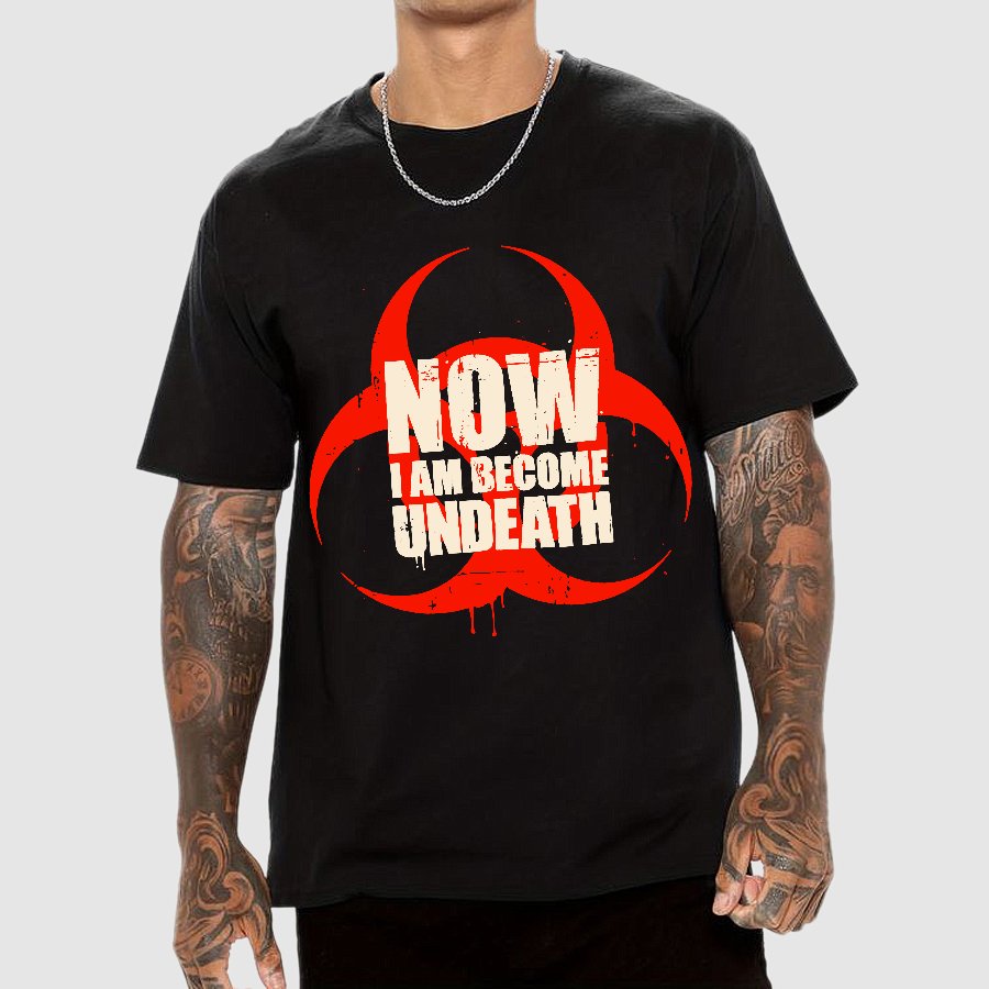 Now I am become Undeath Geek T-Shirt