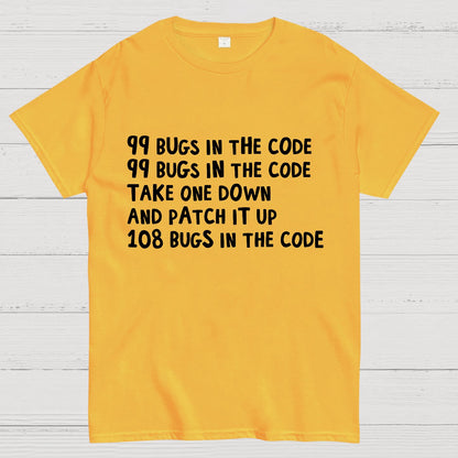 99 Bugs In The Code Geek T-Shirt