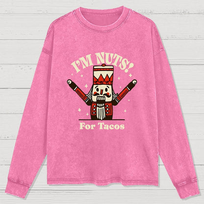 Nuts for Tacos Washed Long Sleeve Tee
