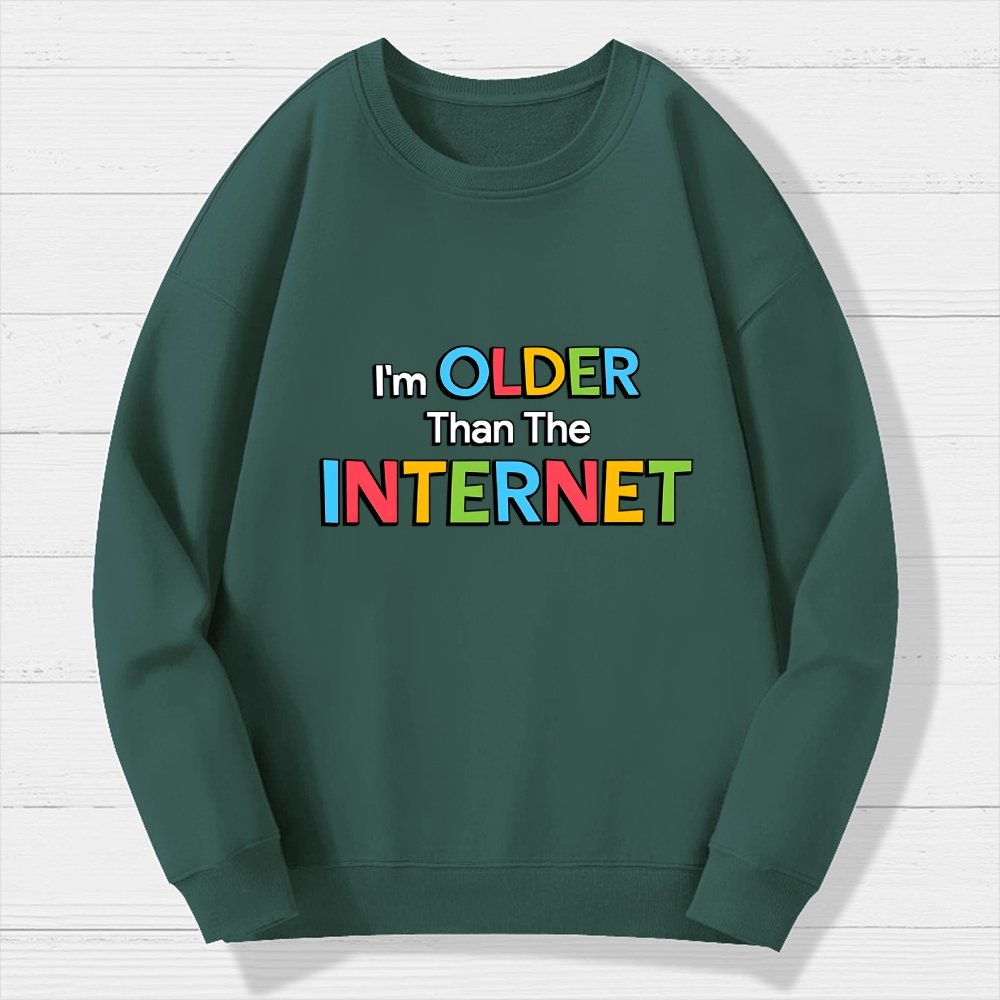 Older than the Internet Geek Cotton Sweatshirt