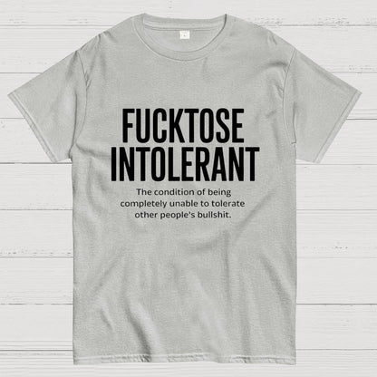Fucktose Intolerant Funny Geek T-Shirt