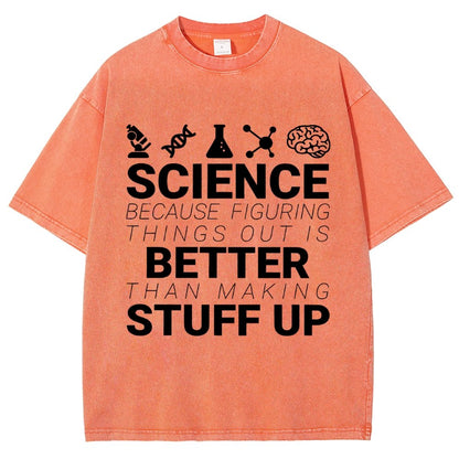 Science Because figuring things out Vintage Distressed T-shirt