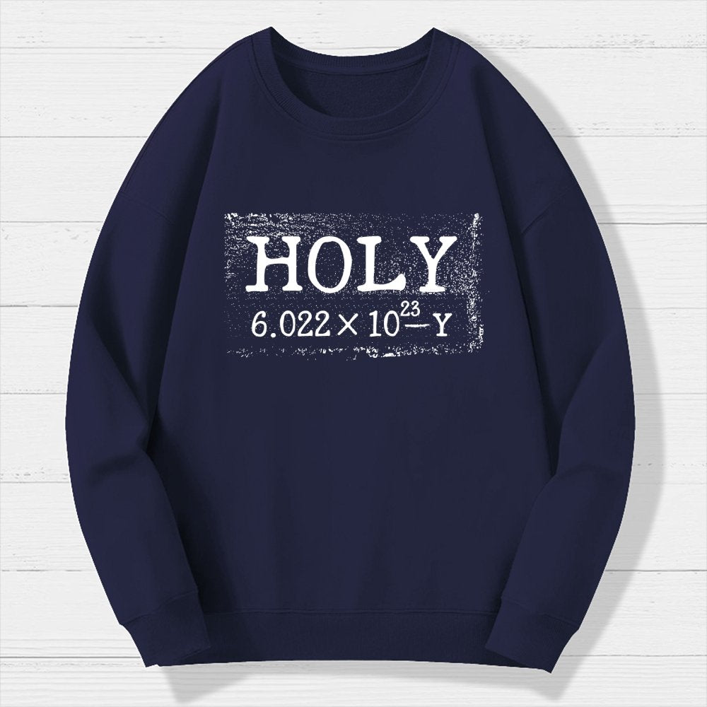 Holy Moley Avogadro Mole Shirt, Funny Chemistry Geek Cotton Sweatshirt
