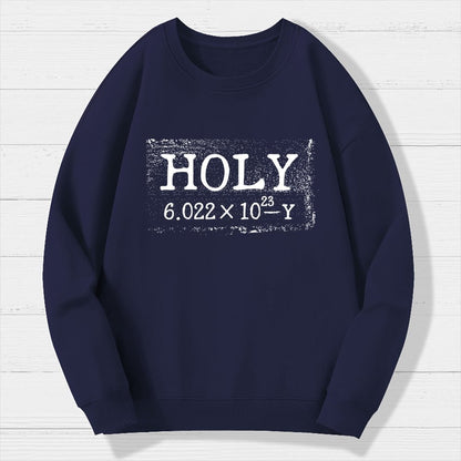 Holy Moley Avogadro Mole Shirt, Funny Chemistry Geek Cotton Sweatshirt