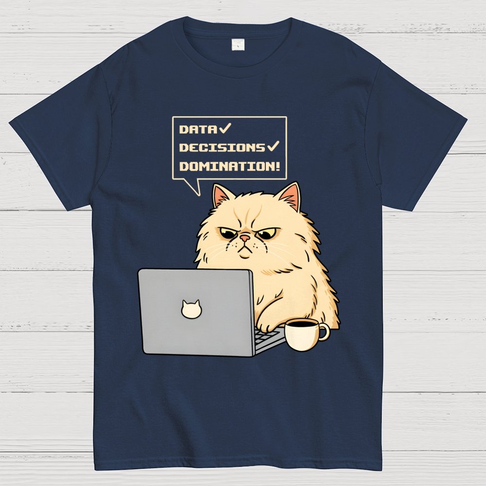 Data Decisions Domination - Cat Geek T-Shirt