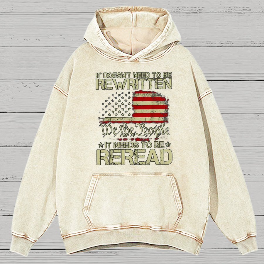 It Doesn't Need To Be Rewritten It Needs To Be Reread 1776 Vintage Distressed Hoodie