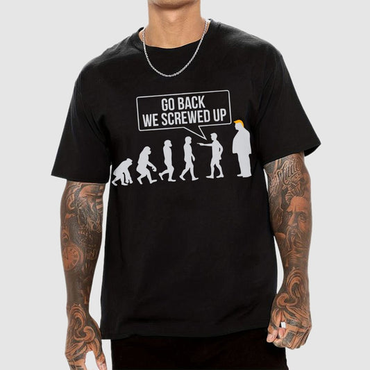 Go Back  We Screwed Up Geek T-Shirt