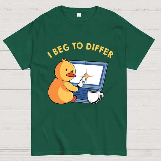 I Beg To Differ Geek T-Shirt