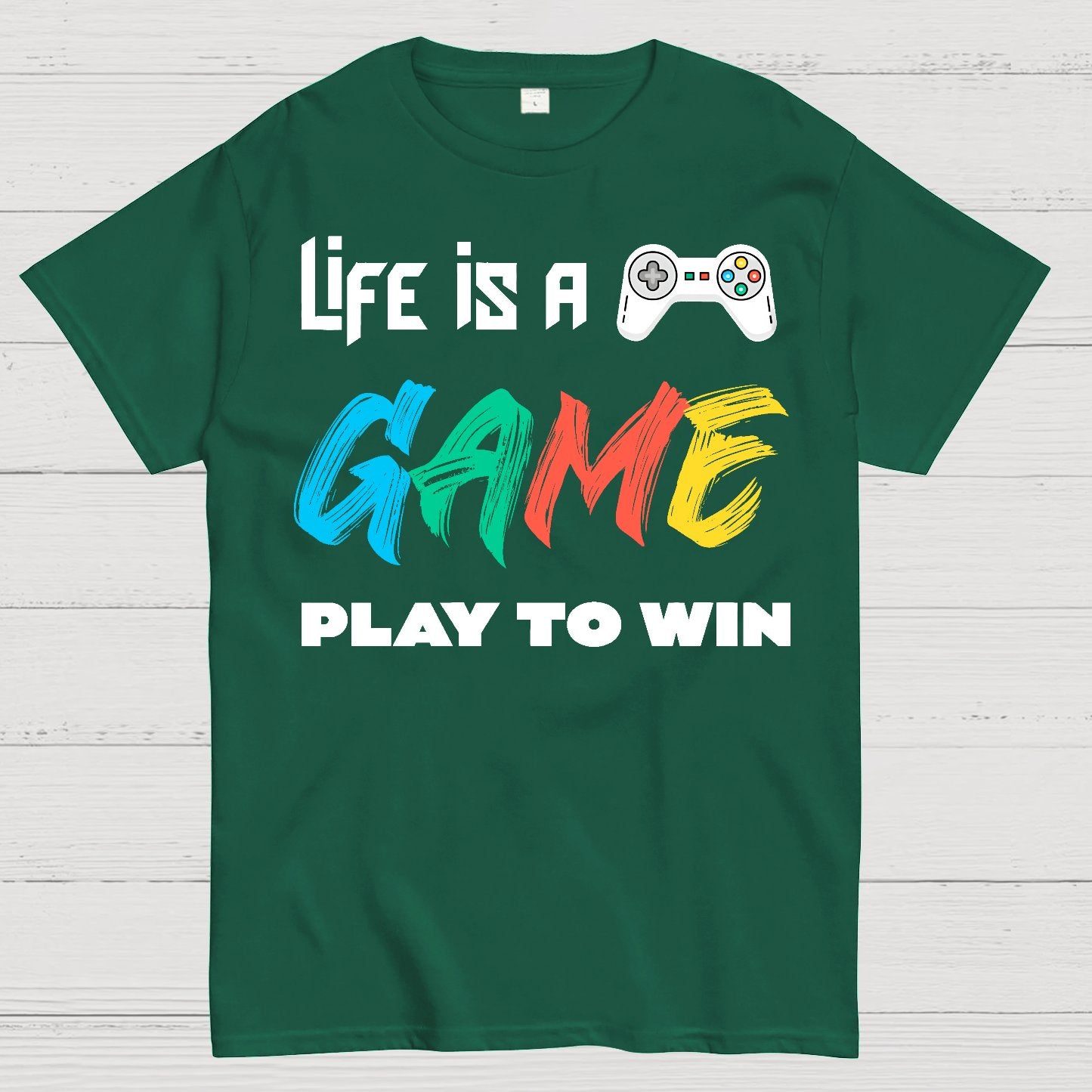 Life Is a Game Play To Win Geek T-Shirt