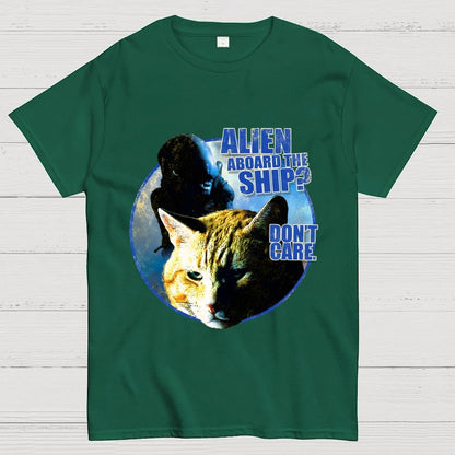 Top Cat Alien Aboard The Ship Don’t Care Geek T-Shirt