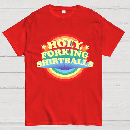 The Good Shirt Holy Forking Shirtballs Geek T-Shirt