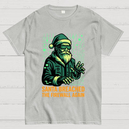 Santa Breached The Firewall Again Geek T-Shirt