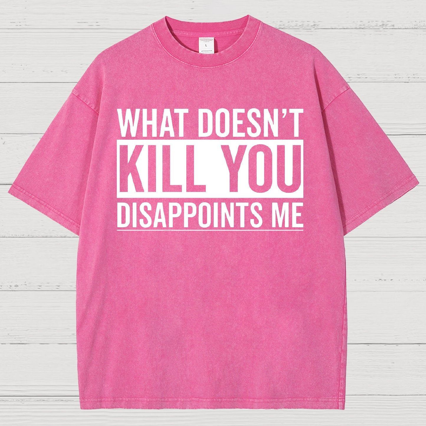 What Doesn't Kill You Disappoints Me Vintage Distressed T-shirt