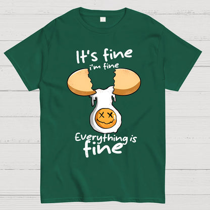 Everything is Fine I'm Fine Geek T-Shirt