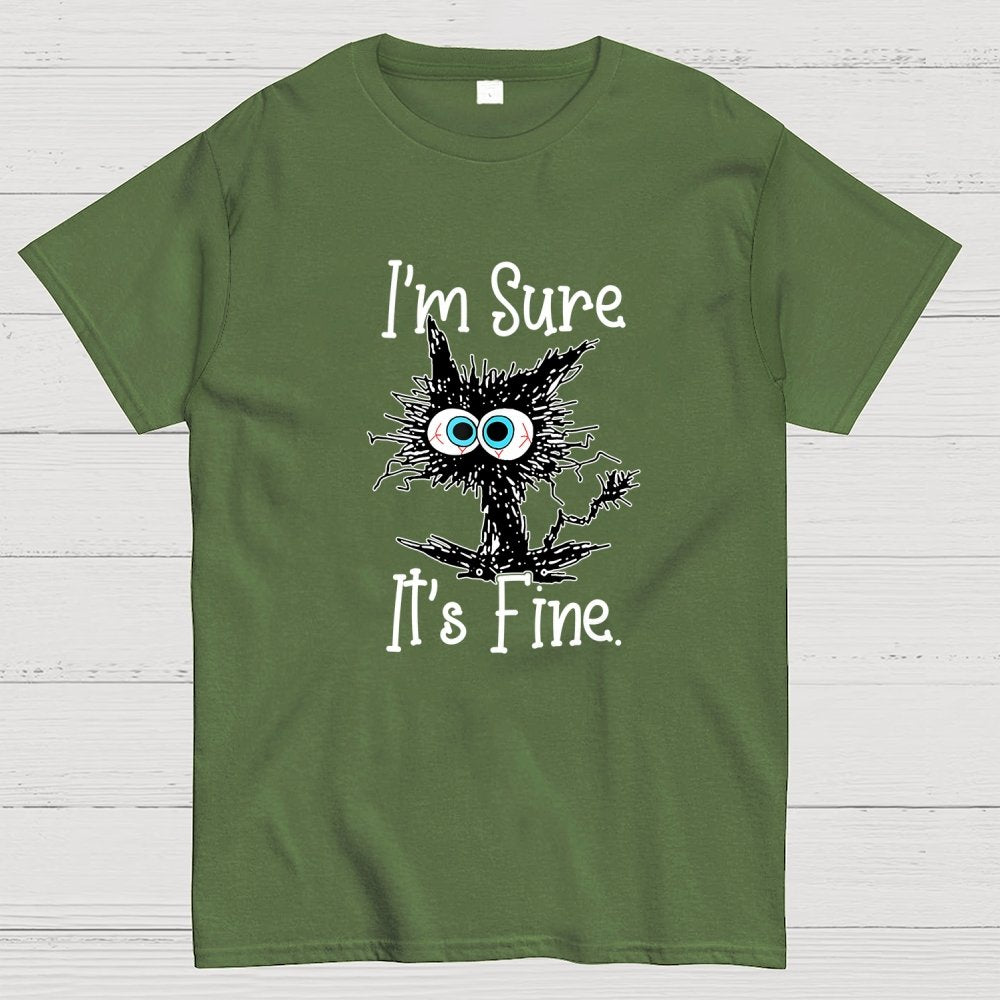 I’M Sure It’S Fine Geek T-Shirt