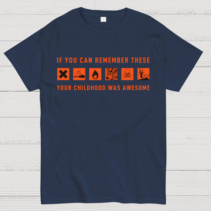 If You Can Remember These Your Childhood Was Awesome Geek T-Shirt