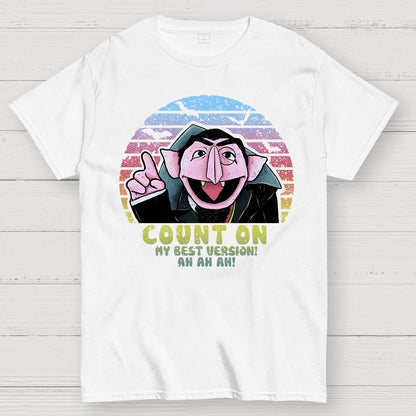 Count on My Best Version Geek T-Shirt