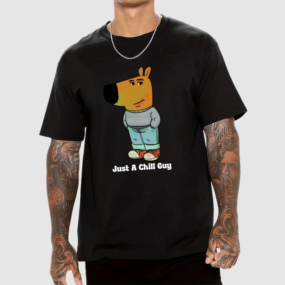 I'm Just A Chill Guy Geek T-Shirt
