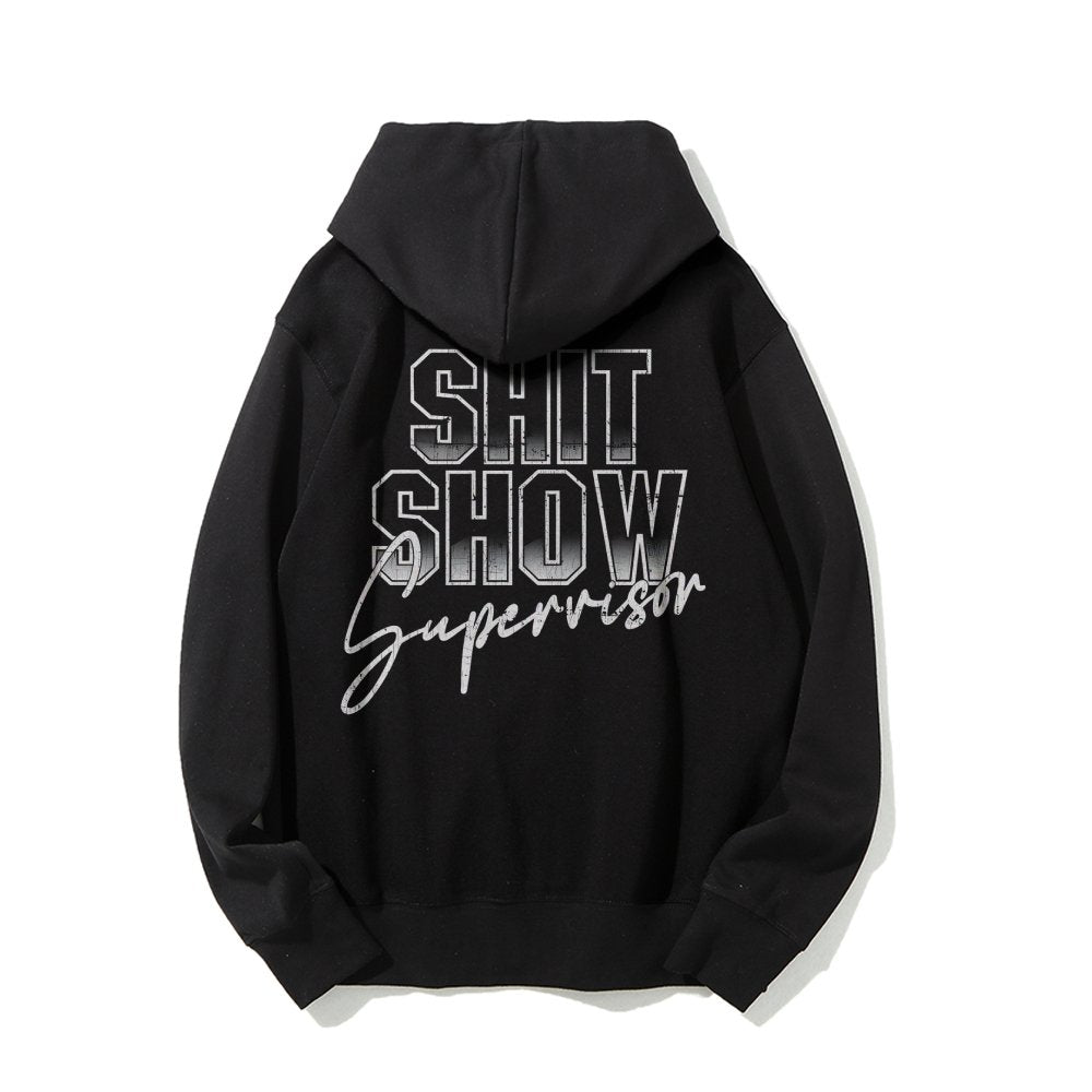 Shit Show Supervisor Printed Back Unisex Cotton Hoodie