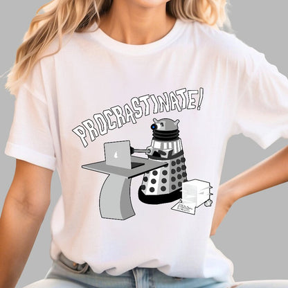 Procrastinate！Geek T-Shirt