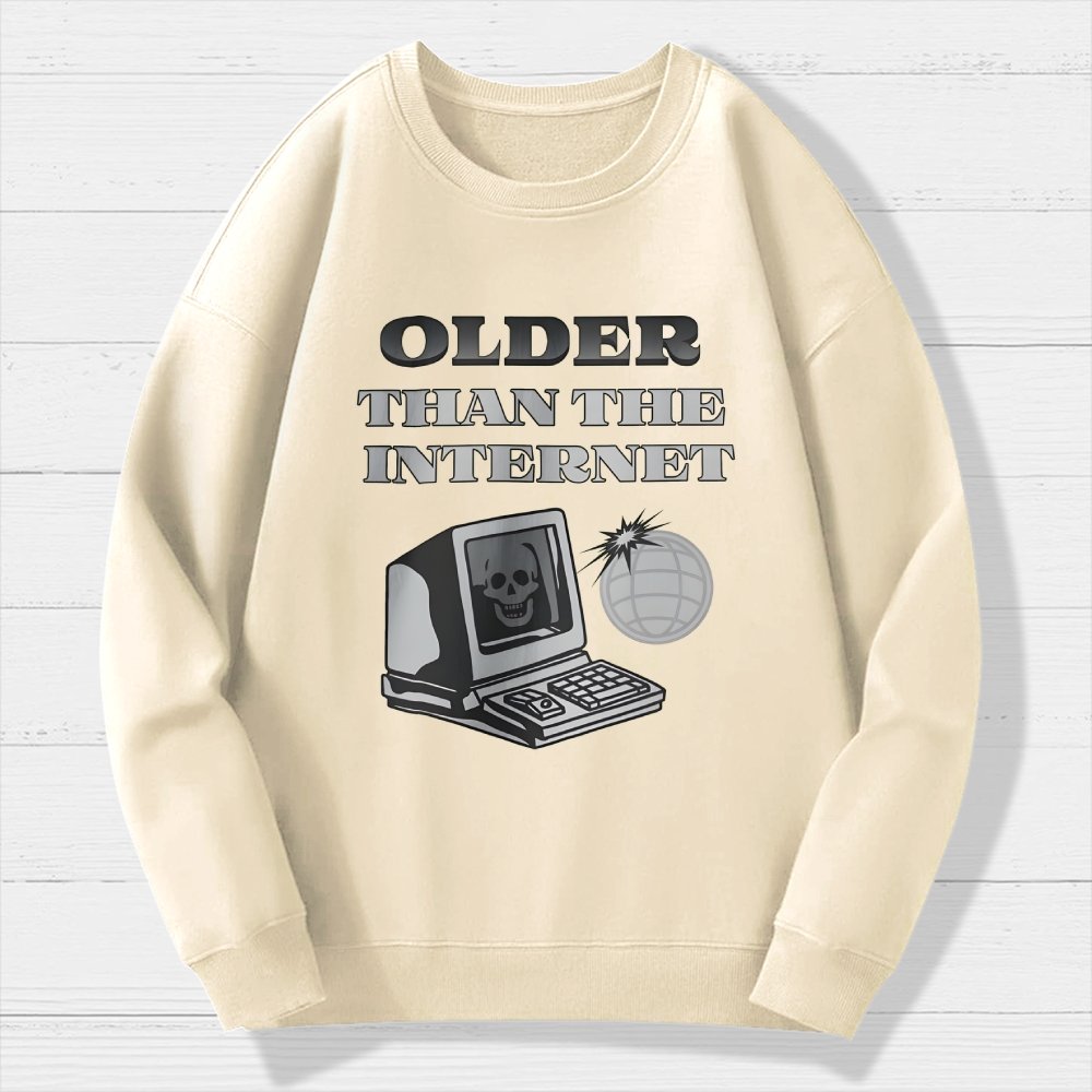 Older than the Internet Geek Cotton Sweatshirt