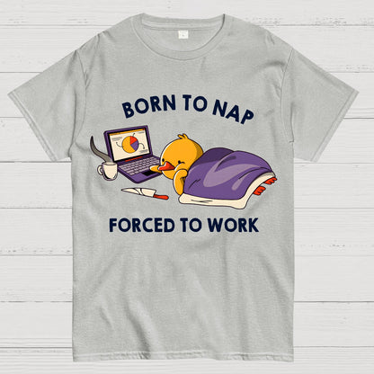 Born to Nap Forced To Work Funny Duck Geek T-Shirt