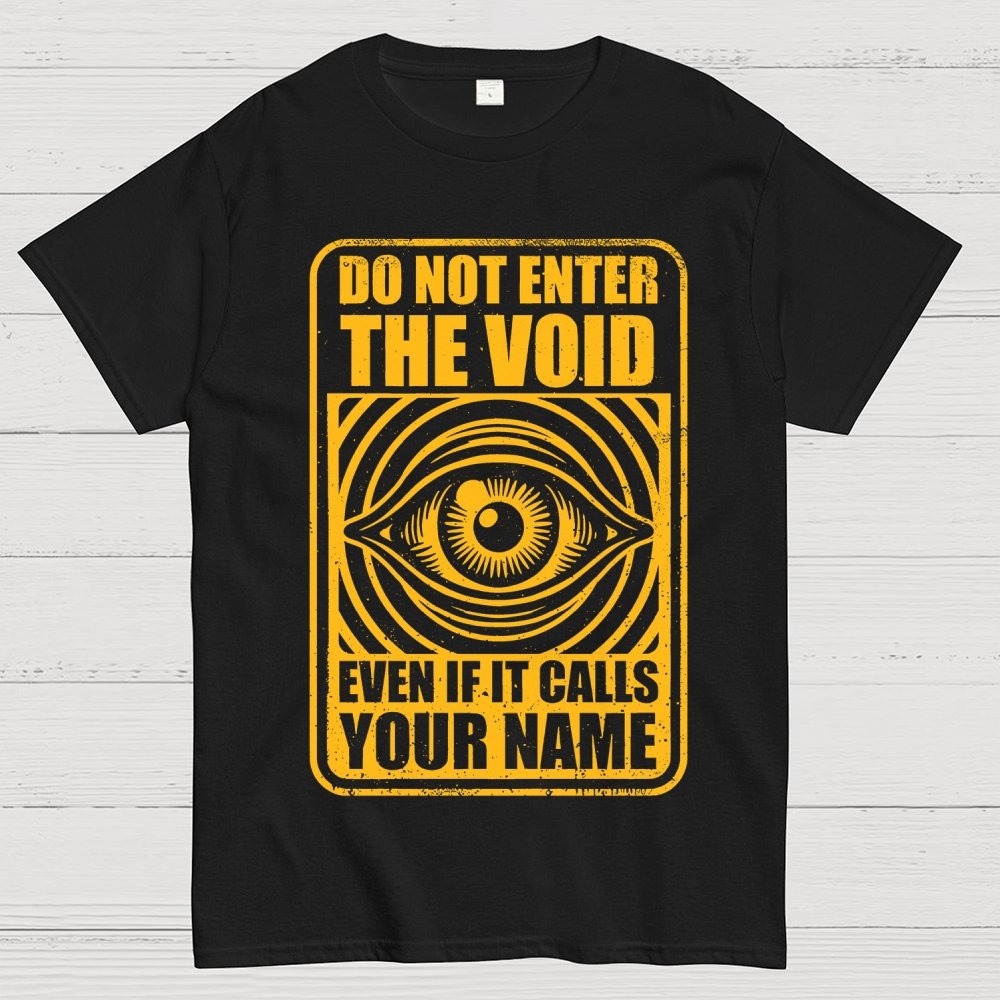 Horror Signs Call Void Geek T-Shirt