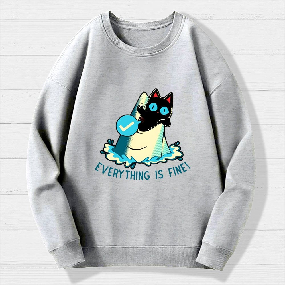 Everything Is Fine! Cat Geek Cotton Sweatshirt