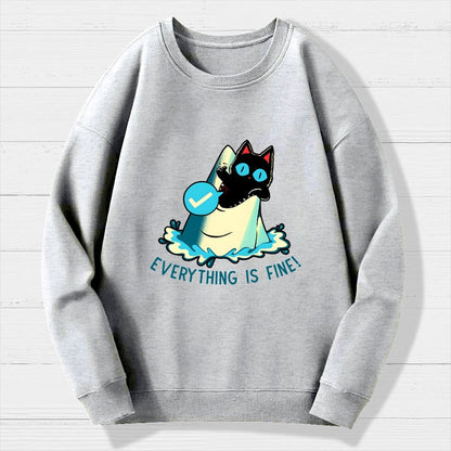 Everything Is Fine! Cat Geek Cotton Sweatshirt