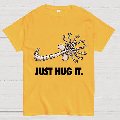 Just hug it Geek T-Shirt