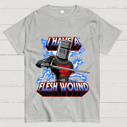 I Have a Flesh Wound Geek T-Shirt
