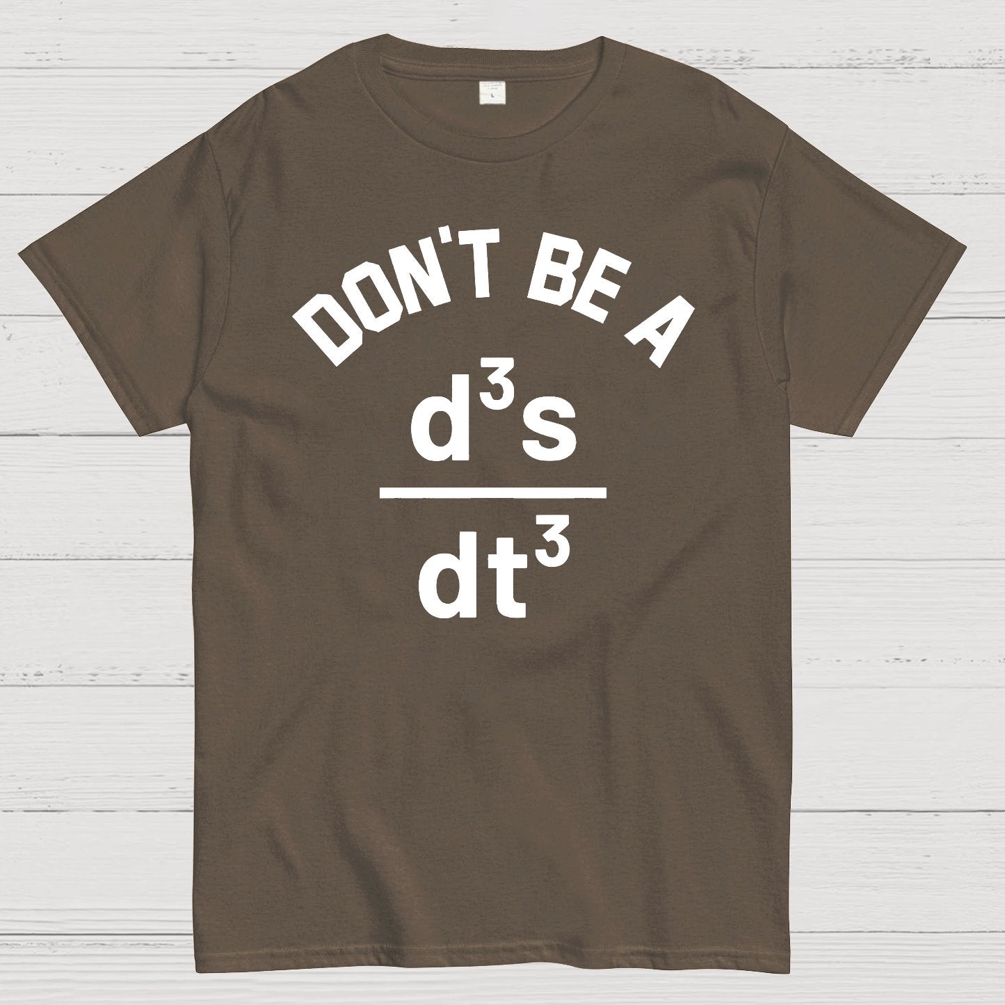 Funny Physics Joke Don't Be a Jerk Geek T-Shirt