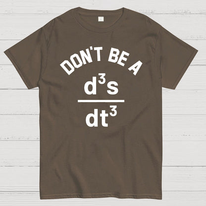 Funny Physics Joke Don't Be a Jerk Geek T-Shirt