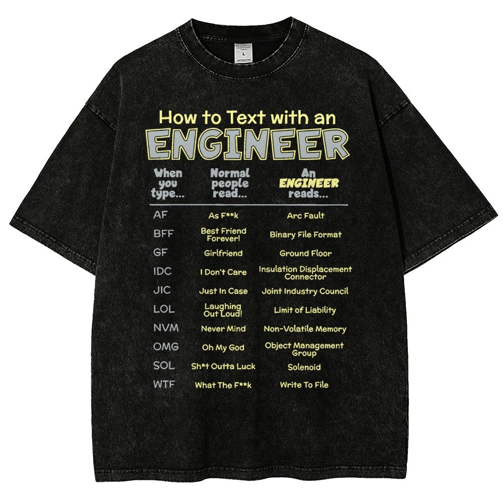 How To Text With An Engineer Vintage Distressed T-shirt