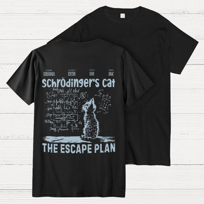 Schrodinger's Cat Escape Plan Interesting Physics Science Back-printed Geek T-shirt