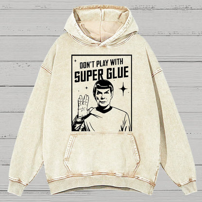 Don't Play With Superglue Vintage Distressed Hoodie