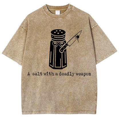 A Salt with a Deadly Weapon Vintage Distressed T-shirt