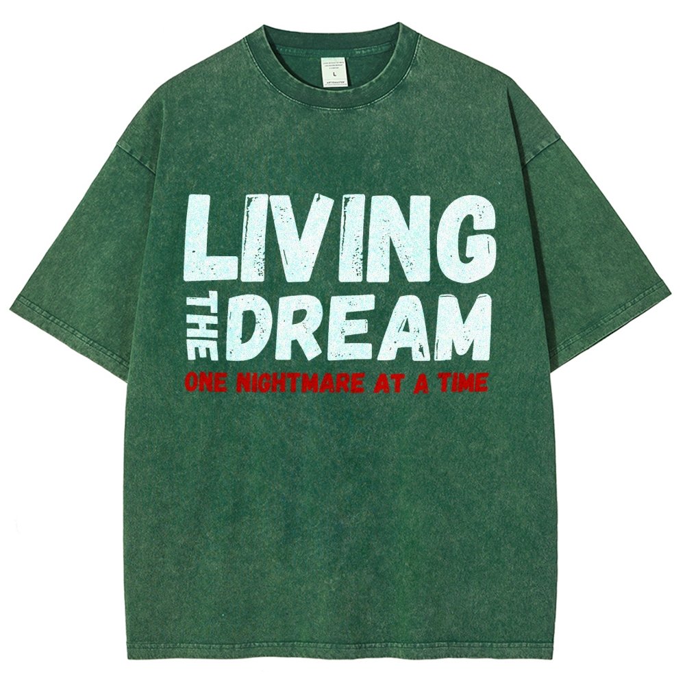 Living The Dream One Nightmare At A Time Vintage Distressed T-shirt