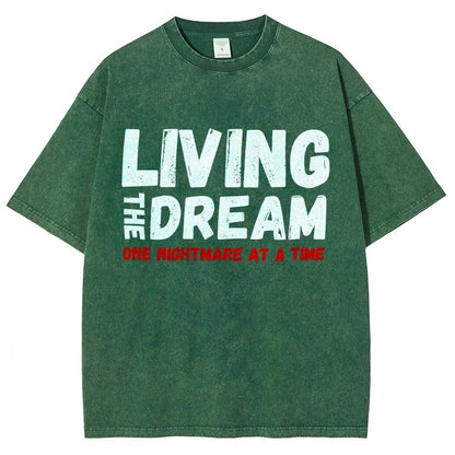 Living The Dream One Nightmare At A Time Vintage Distressed T-shirt