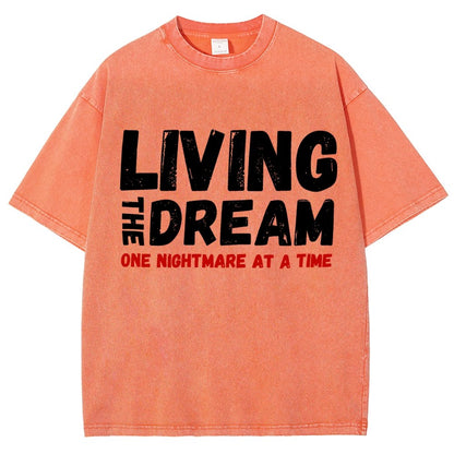 Living The Dream One Nightmare At A Time Vintage Distressed T-shirt