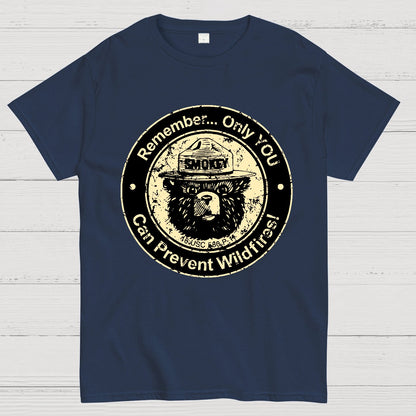 Only you can prevent forest fires Geek T-Shirt