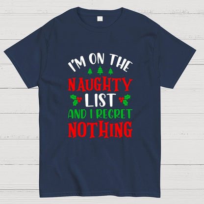 Naughty List And I Regret Nothing Geek T-Shirt