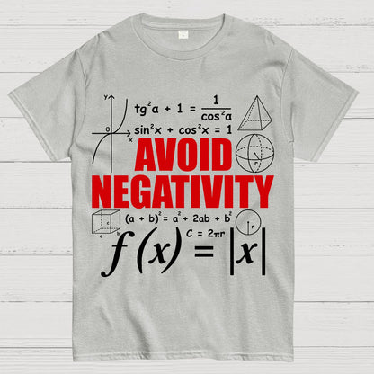 Avoid Negativity Funny Math Mathematician Geek T-Shirt