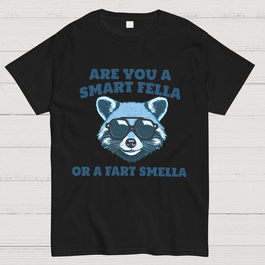 Are You A Smart Fella Or Fart Smella Geek T-Shirt
