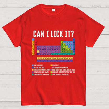 Can I Lick It Chemistry Teacher Science Day Geek T-Shirt