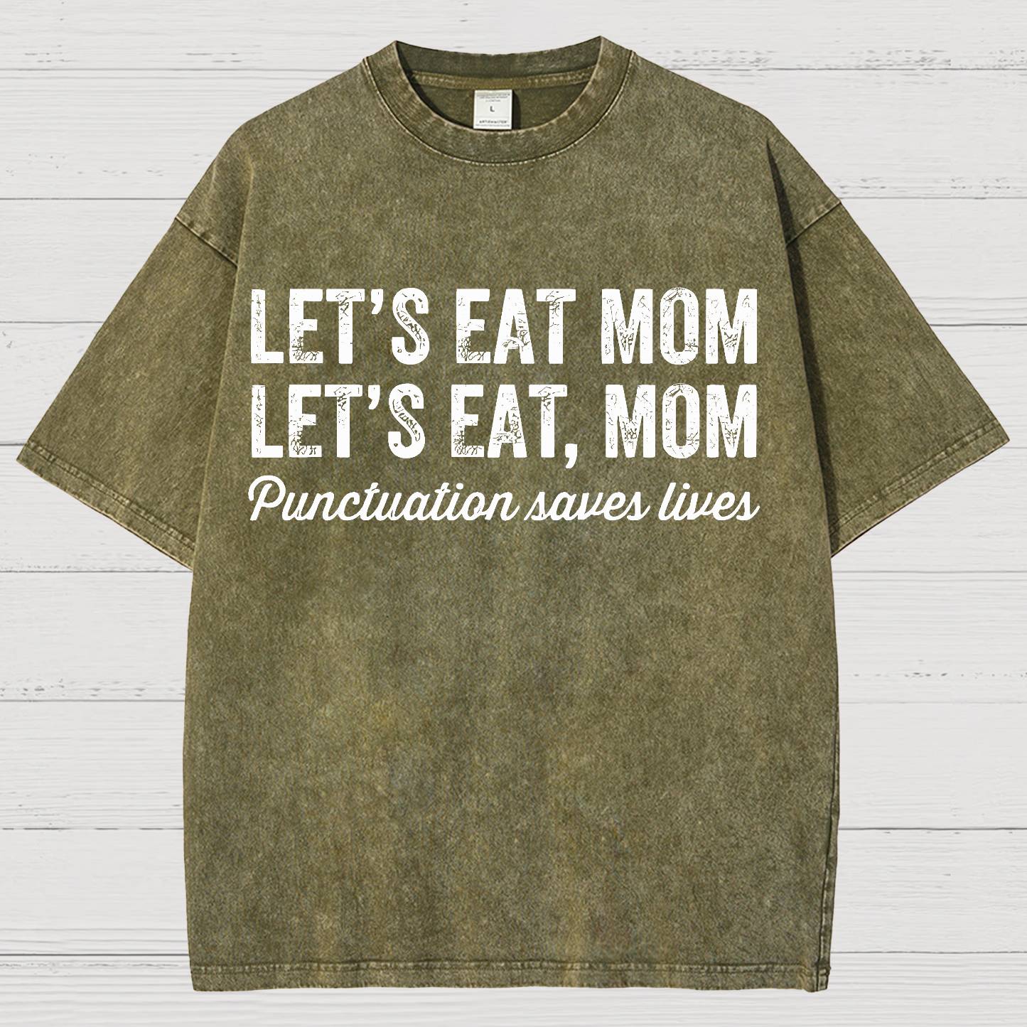 Let's Eat Mon! Punctuation Saves Lives.Vintage Distressed T-shirt